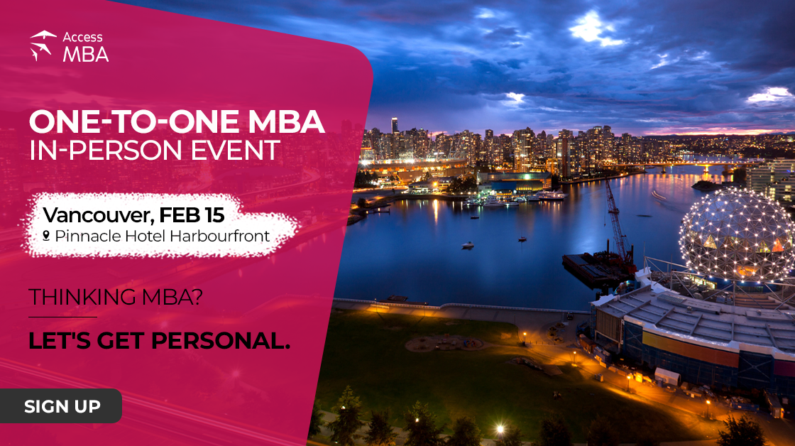 Access MBA in-person event on February 15 in Vancouver, Greater Vancouver, British Columbia, Canada