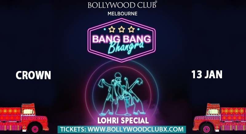 Bang Bang Bhangra (Lohri Special) at Crown, Melbourne, Southbank, Victoria, Australia