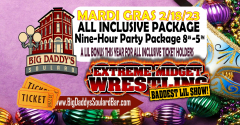Big Daddy's Soulard Mardi Gras All-Inclusive Tickets feat. EXTREME DWARFANATORS WRESTLING