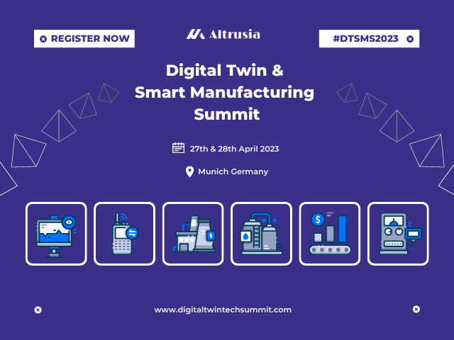 Digital Twin & Smart Manufacturing  Summit, Munich, Germany