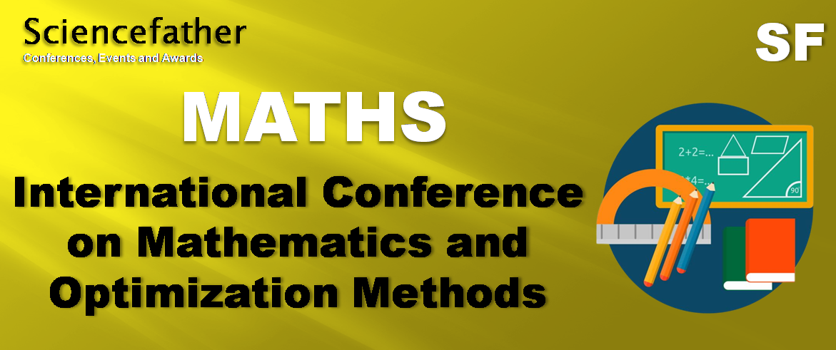 International Conference on Mathematics and Optimization Methods, Online Event