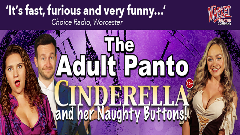 Adult Pantomime - Cinderella and Her Naughty Buttons, Exmouth, Devon, United Kingdom