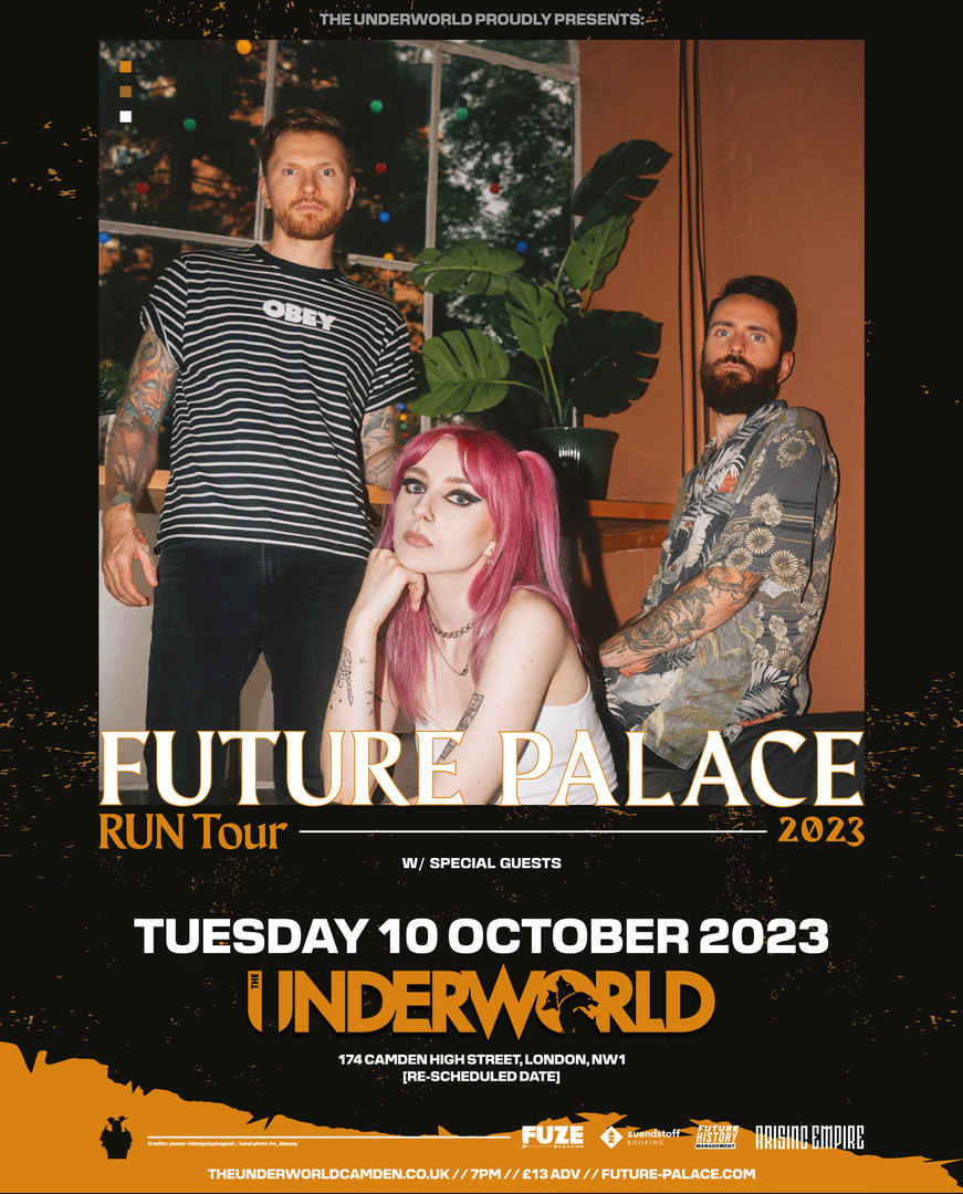 FUTURE PALACE at The Underworld - London // New Date, London, England, United Kingdom