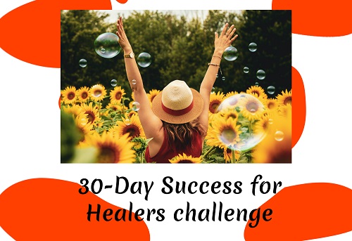 30-Day Success for Healers Challenge, Online Event