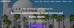 Business Administration, Social Science and Public Health International Conference, Riyadh (ICBASPH 2023)