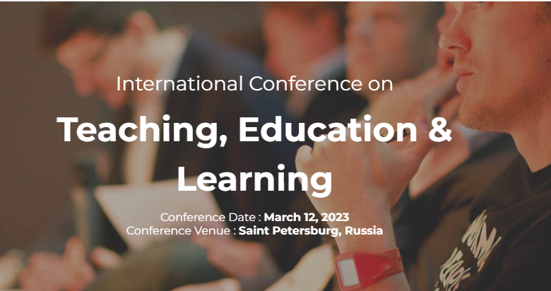 2023 The International Conference on Teaching Education & Learning (ICTEL 2023), Online Event
