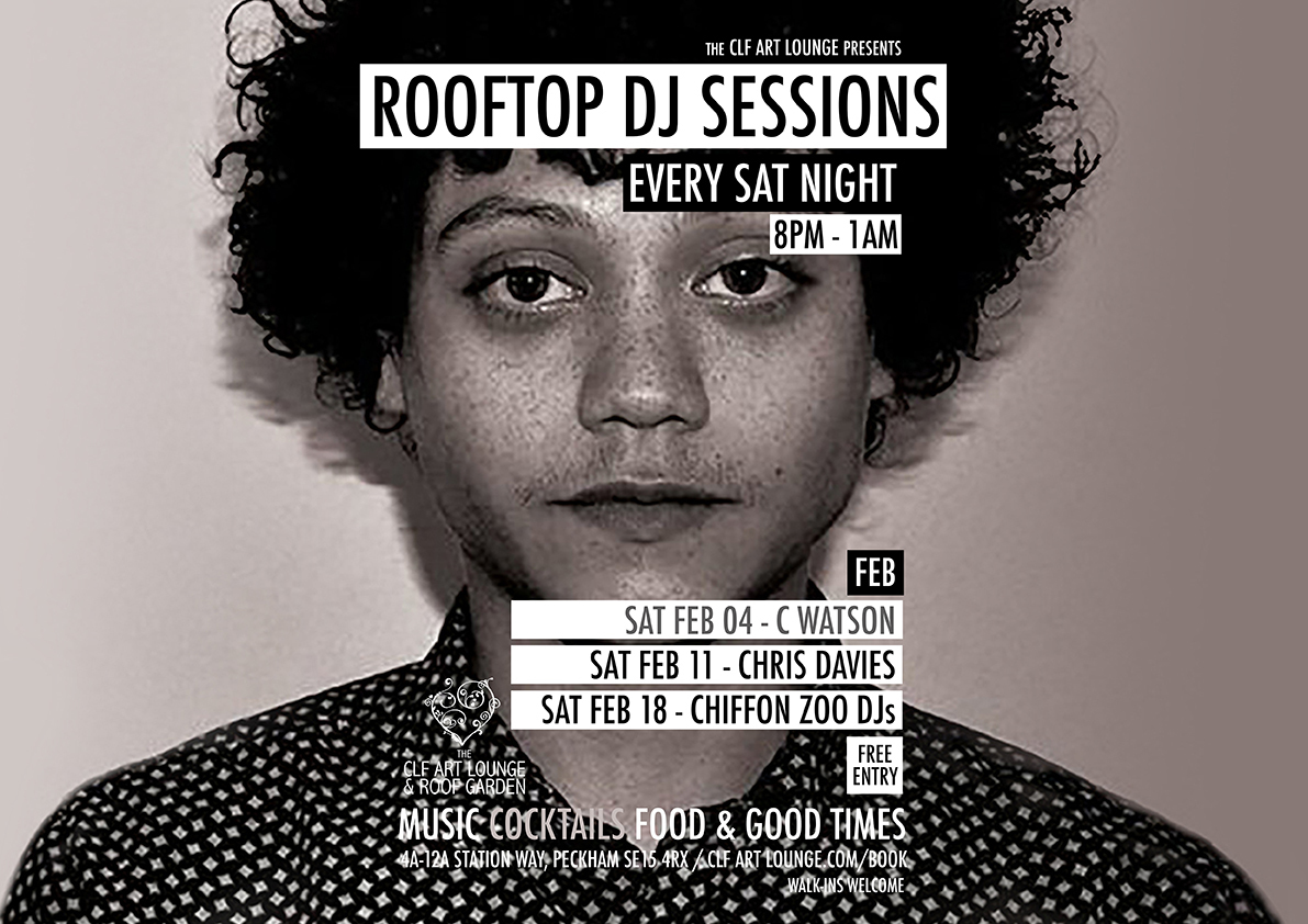 Saturday Night Rooftop DJ Session with C Watson, Free Entry, London, England, United Kingdom