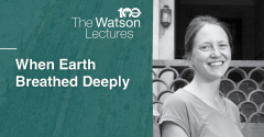 When Earth Breathed Deeply