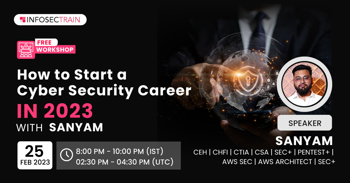 How to Start a Cyber Security Career in 2023, Online Event