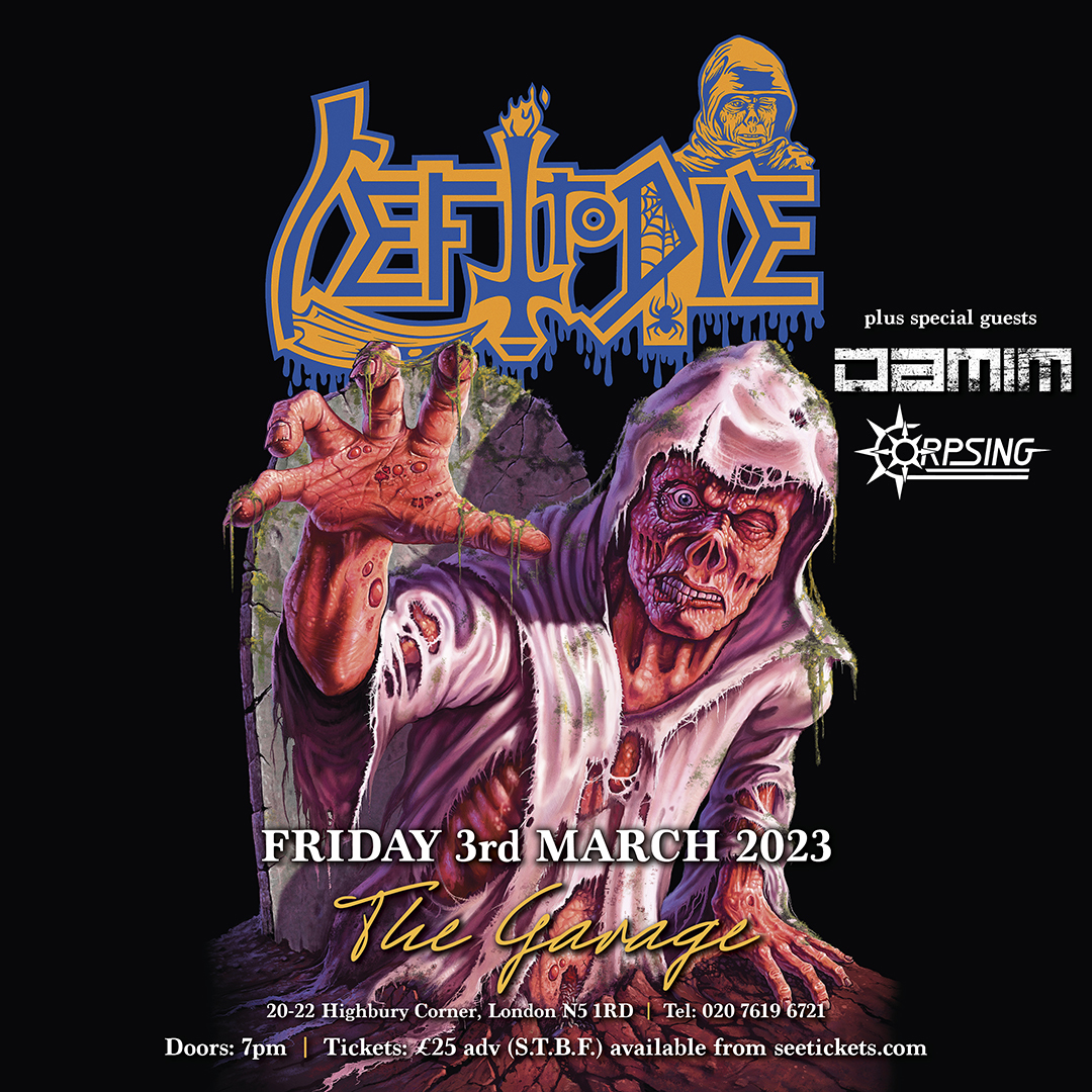 LEFT TO DIE + DAMIM + CORPSING at The Garage - London, London, England, United Kingdom