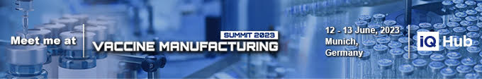 Vaccine Manufacturing Summit 2023, Munich, Germany,Berlin,Germany