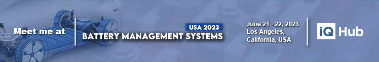 BATTERY MANAGEMENT SYSTEMS 2023, Los Angeles, California, United States