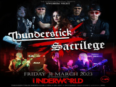 THUNDERSTICK // SACRILEGE at The Underworld - London