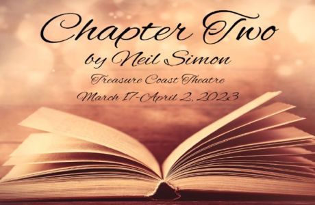 Treasure Coast Theatre presents the classic Neil Simon comedy "Chapter Two", Port St. Lucie, Florida, United States