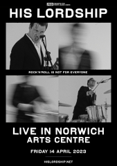 HIS LORDSHIP live at Arts Centre - Norwich