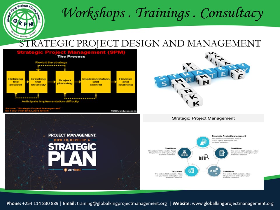STRATEGIC PROJECT DESIGN AND MANAGEMENT, Nairobi, Nairobi County,Nairobi,Kenya