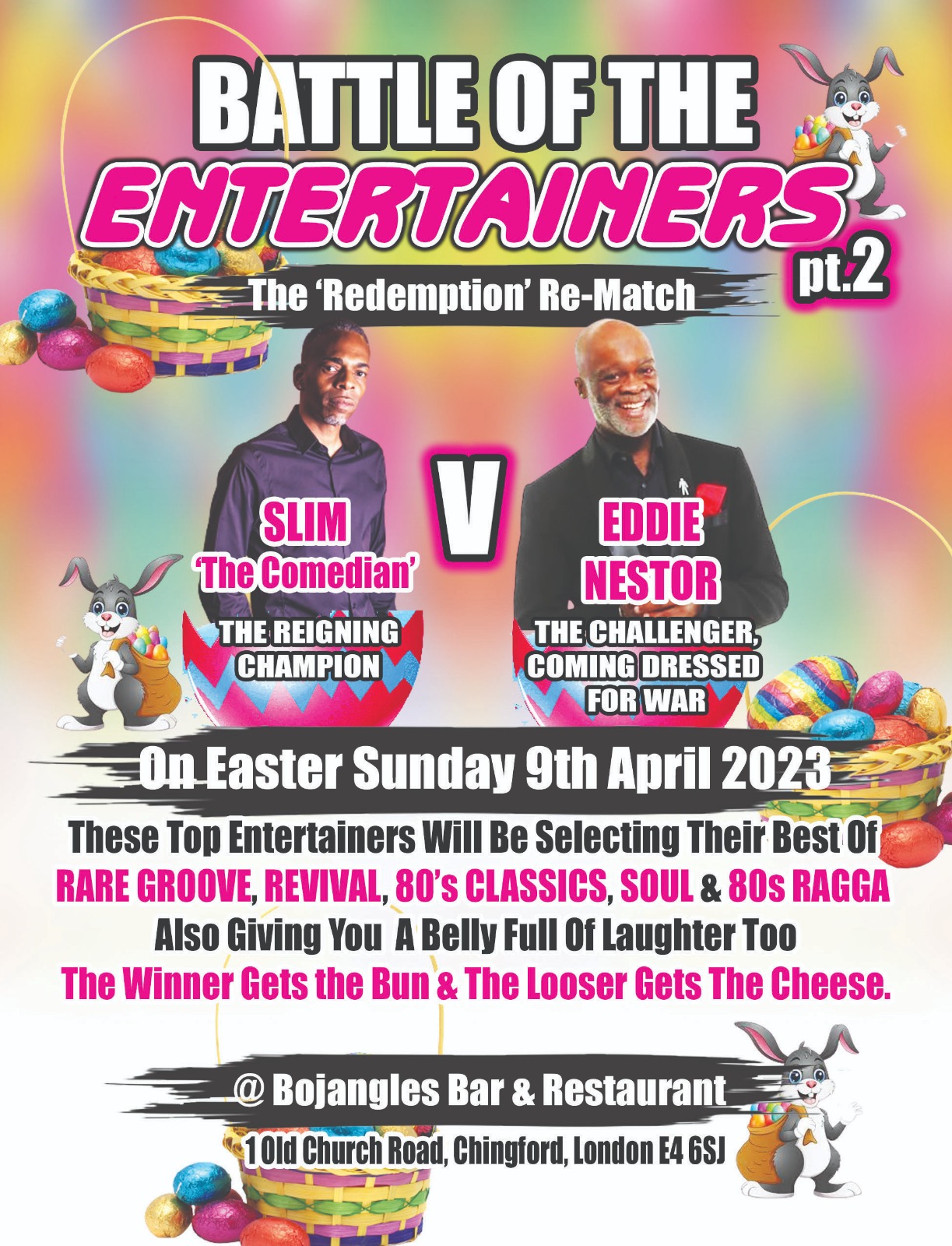 Battle of the Entertainers Pt.2 : The Redemption Re-Match - Club Night in Chingford, Chingford, London, United Kingdom