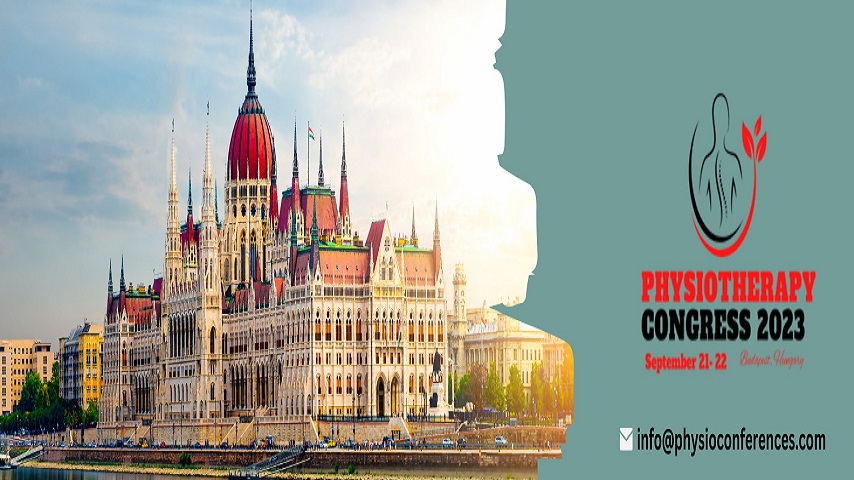 Global Congress on Innovations in Physiotherapy & Rehabilitation Medicine, Budapest, Hungary