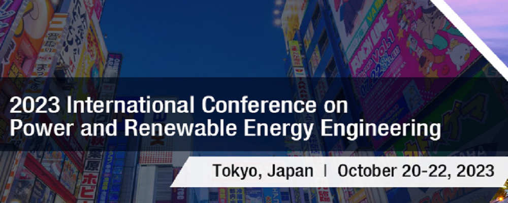 2023 International Conference on Power and Renewable Energy Engineering (PREE 2023), Tokyo, Japan
