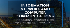 2023 International Conference on Information Network and Computer Communications (INCC 2023)