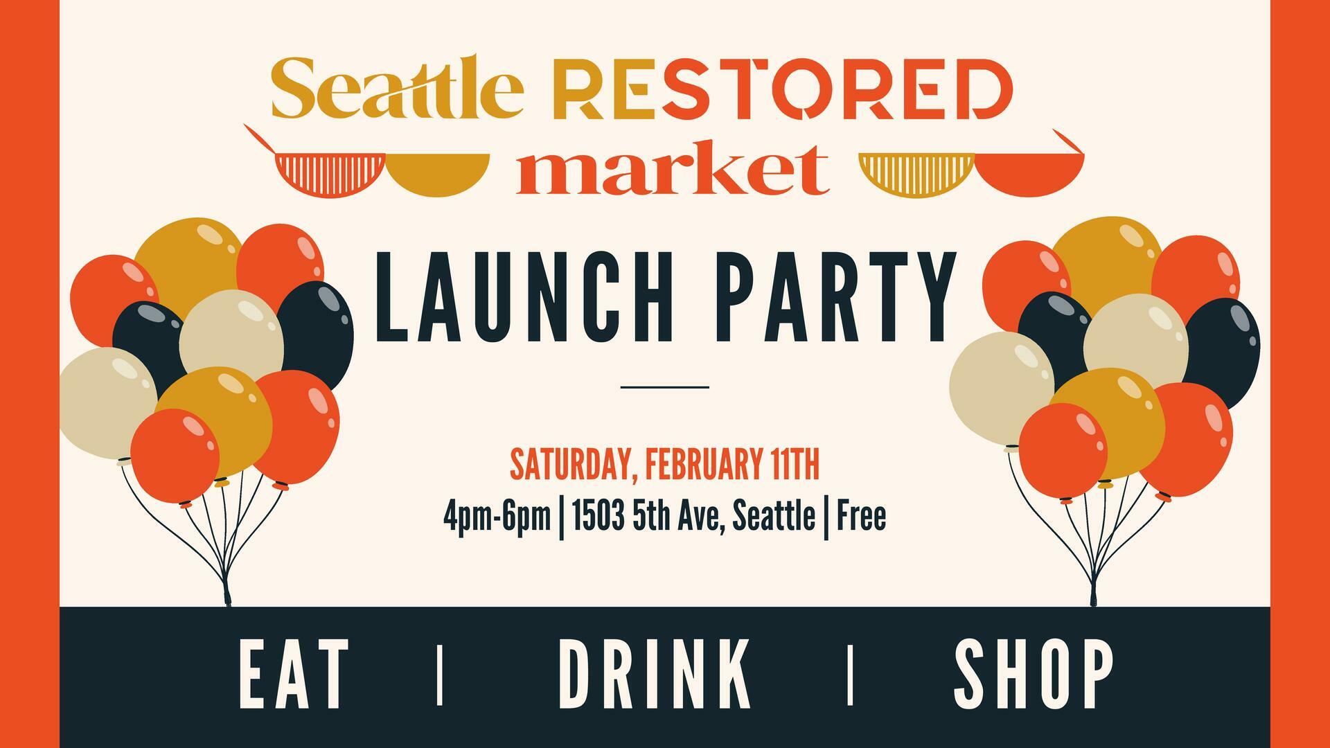 Seattle Restored Market Launch Party, Seattle, Washington, United States