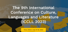 2023 The 9th International Conference on Culture, Languages and Literature (ICCLL 2023)
