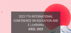 2023 7th International Conference on Education and E-Learning (ICEEL 2023)