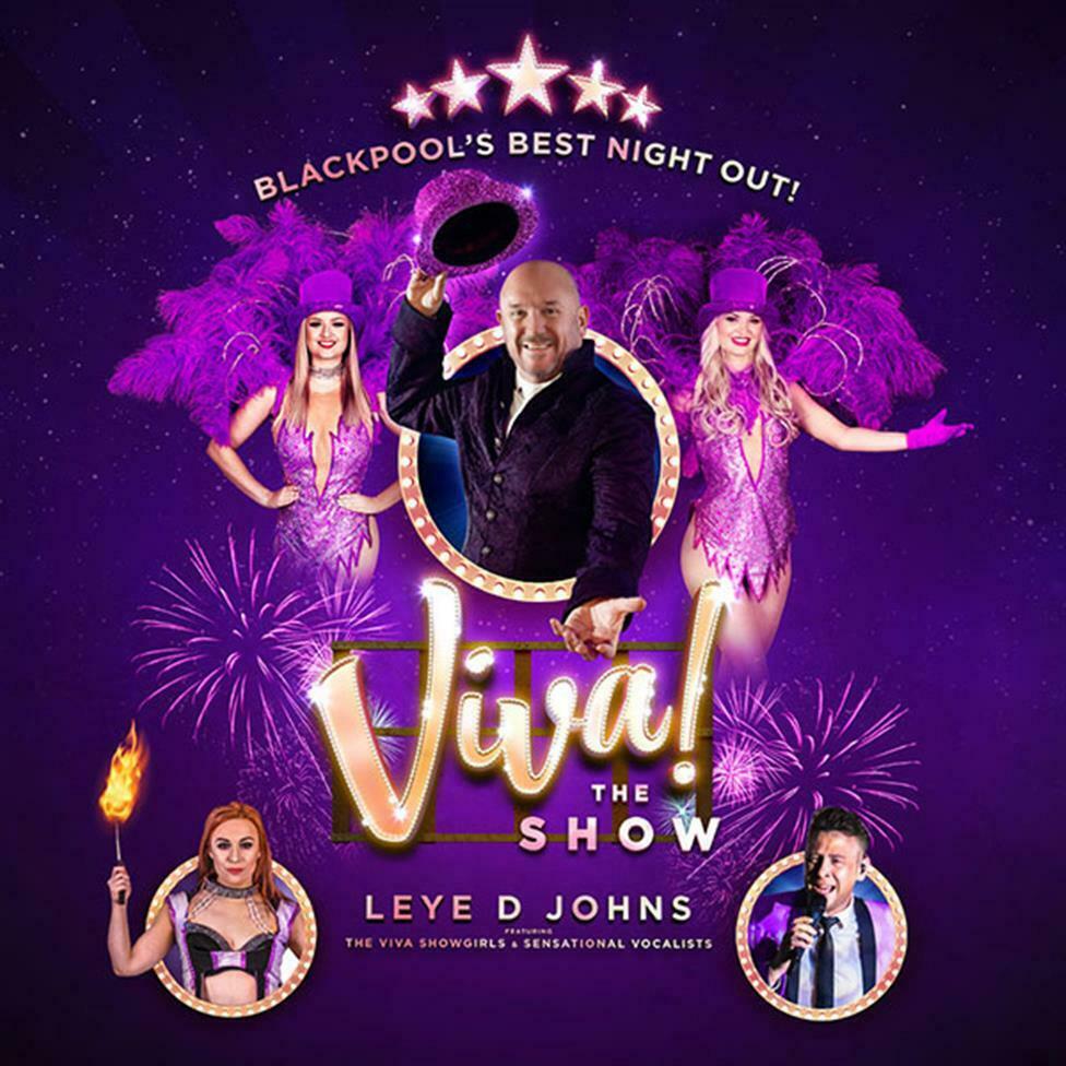 Viva… The Show! Blackpool's Biggest & Best Show Night Out!, Blackpool, England, United Kingdom