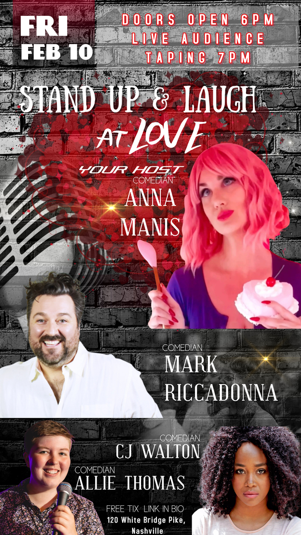 Stand Up and Laugh at Love with Anna Manis, Nashville, Tennessee, United States