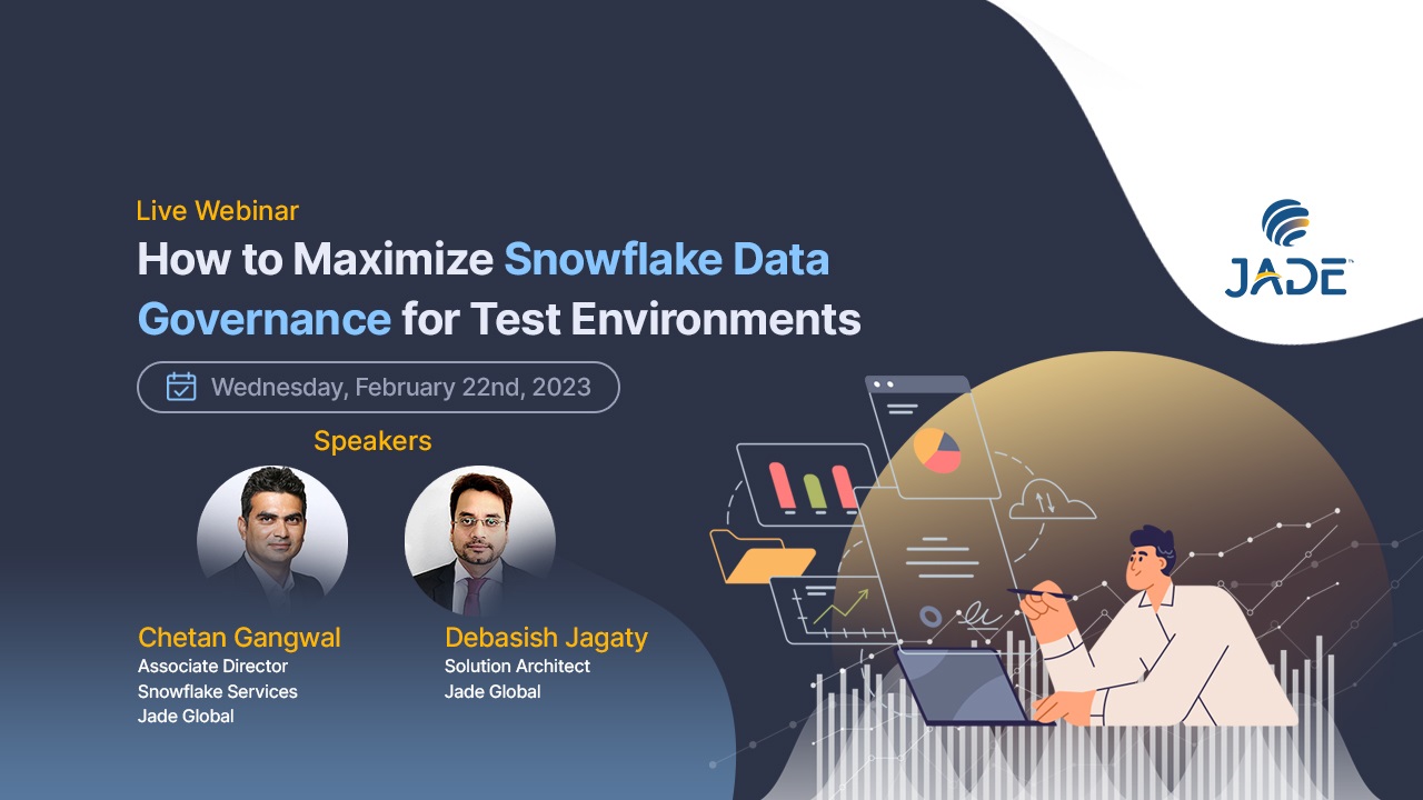 How to Maximize Snowflake Data Governance for Test Environments, Online Event