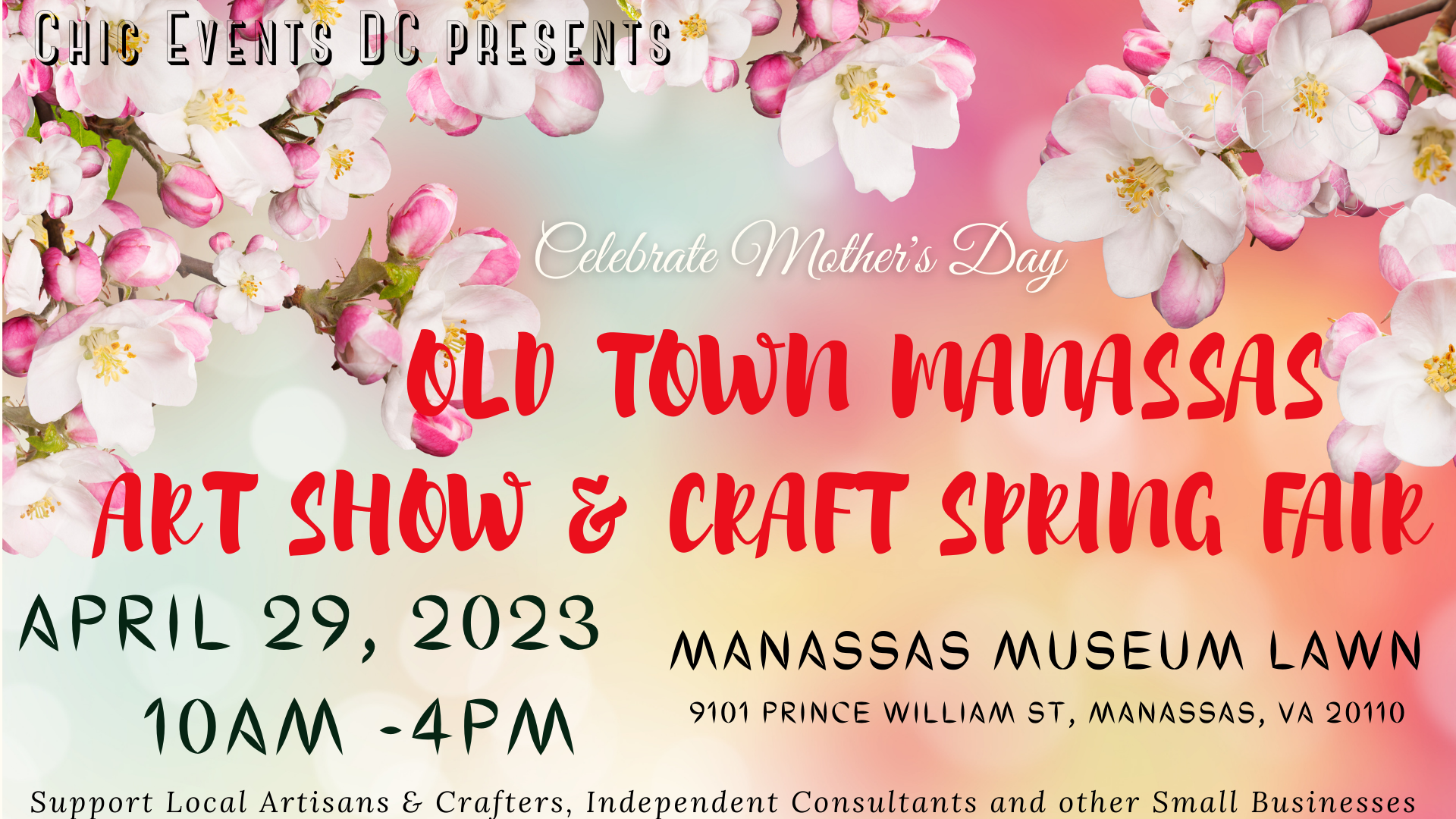 Old Town Manassas Art Show & Craft Spring Fair ~ Mother's Day Celebration @ Manassas Museum, Manassas City, Virginia, United States