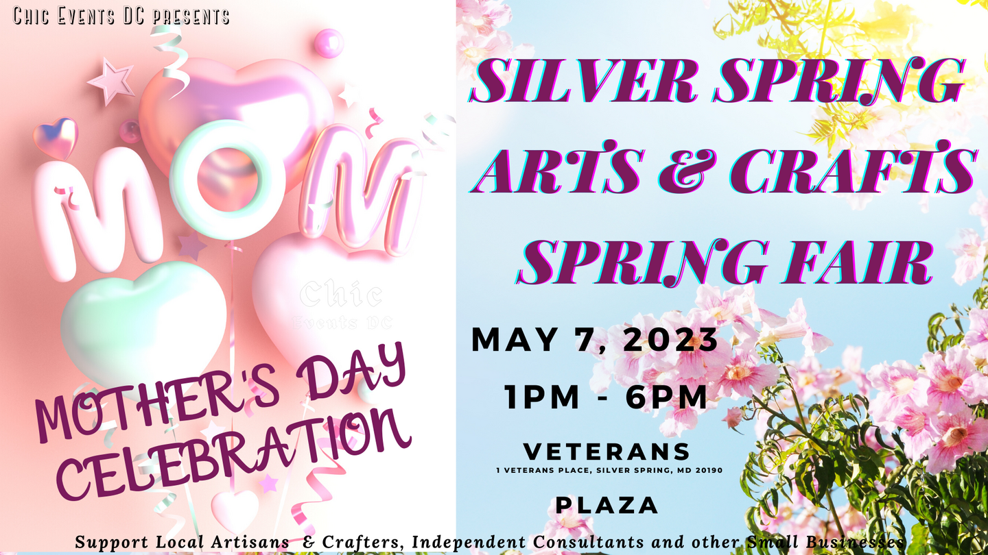 Silver Spring Mother's Day Arts & Crafts Spring Fair @ Veterans Plaza, Silver Spring, Maryland, United States