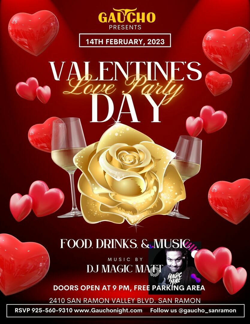 Valentine’s Day Love Party 2023 at Gaucho Nightclub San Ramon, San Ramon, California, United States