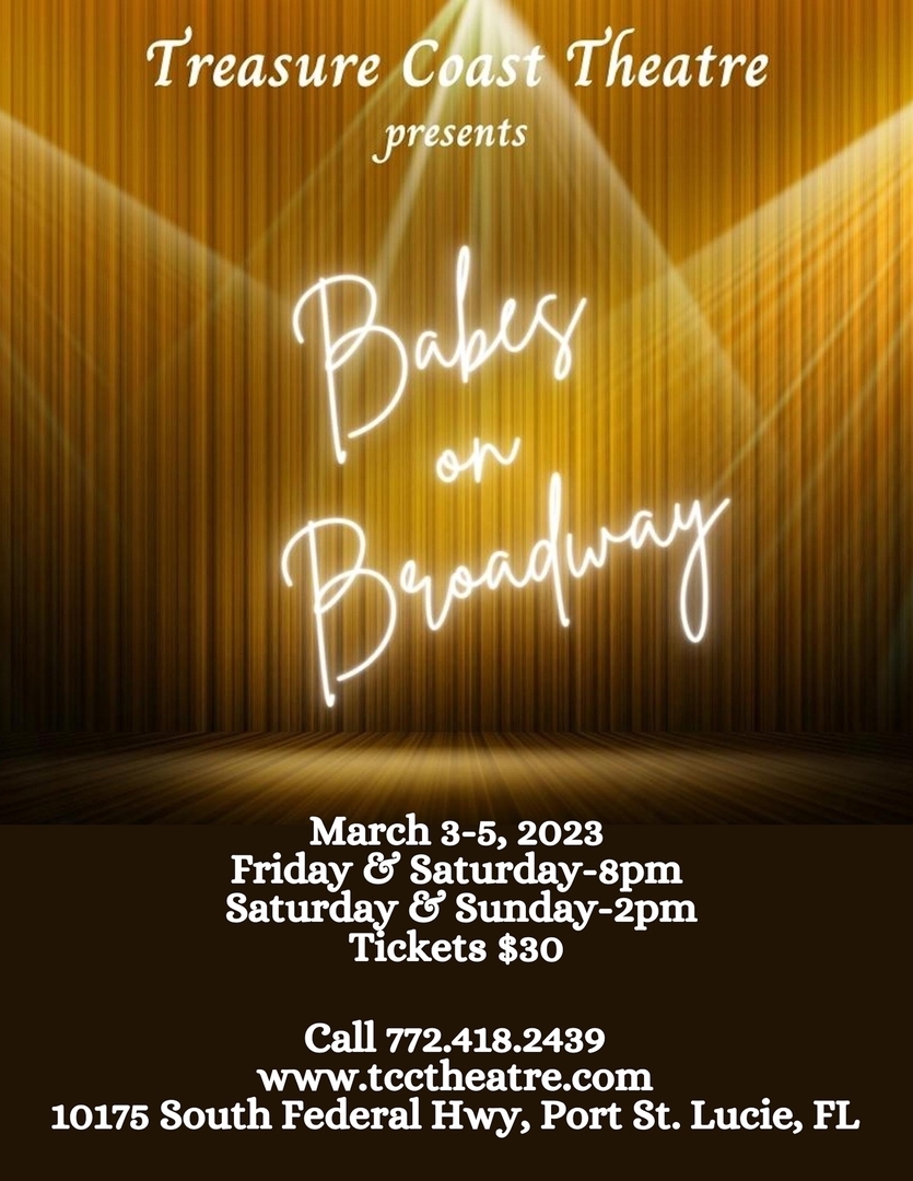 Treasure Coast Theatre presents "Babes on Broadway" a revue of Broadway favorites sung by women, Port St. Lucie, Florida, United States
