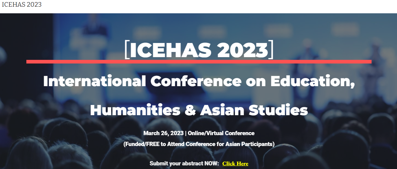 International Conference on Education, Humanities & Asian Studies (Funded/Free to Attend Conference), Online Event
