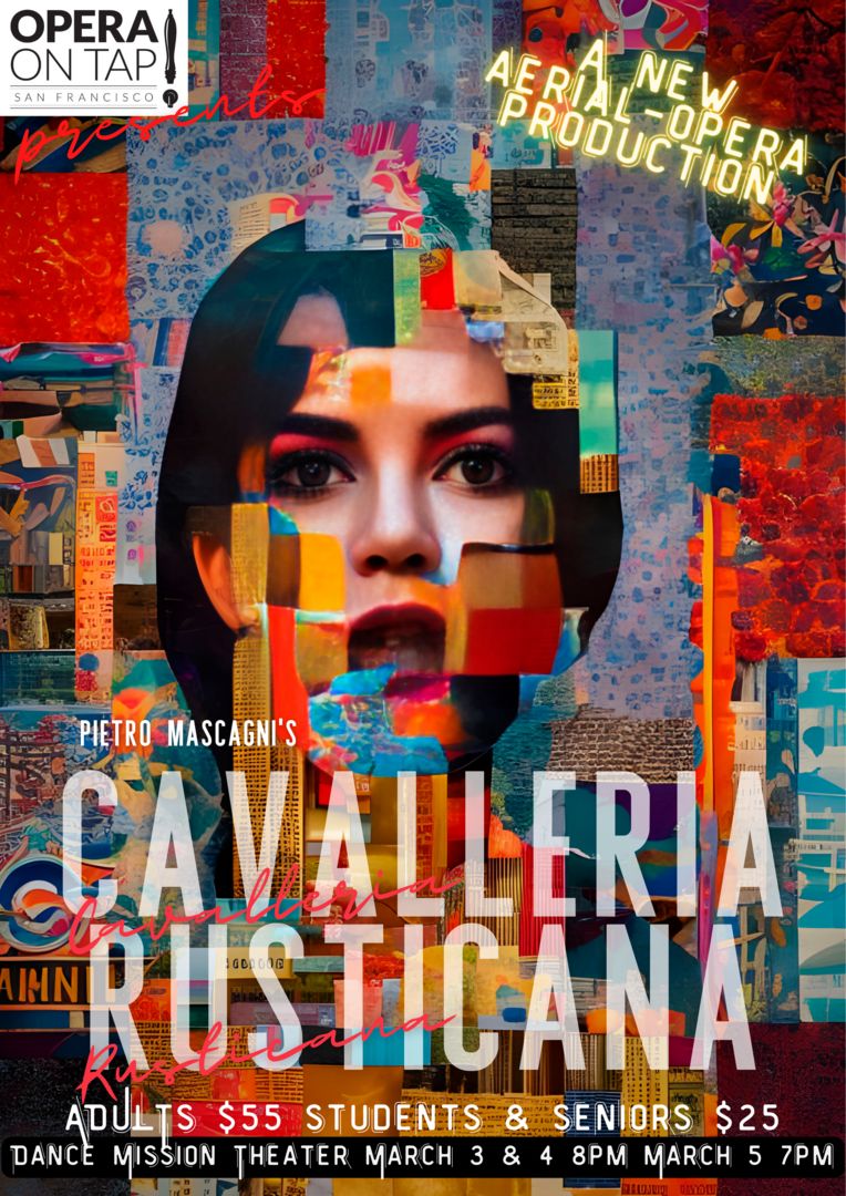 Cavalleria Rusticana: A New Aerial-Opera Production, San Francisco, California, United States