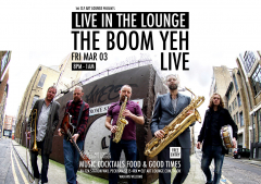 The Boom Yeh Live In The Lounge + DJ Nik Weston, Free Entry
