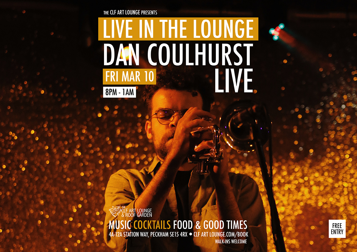 Dan Coulthurst Live In The Lounge, Free Entry, London, England, United Kingdom