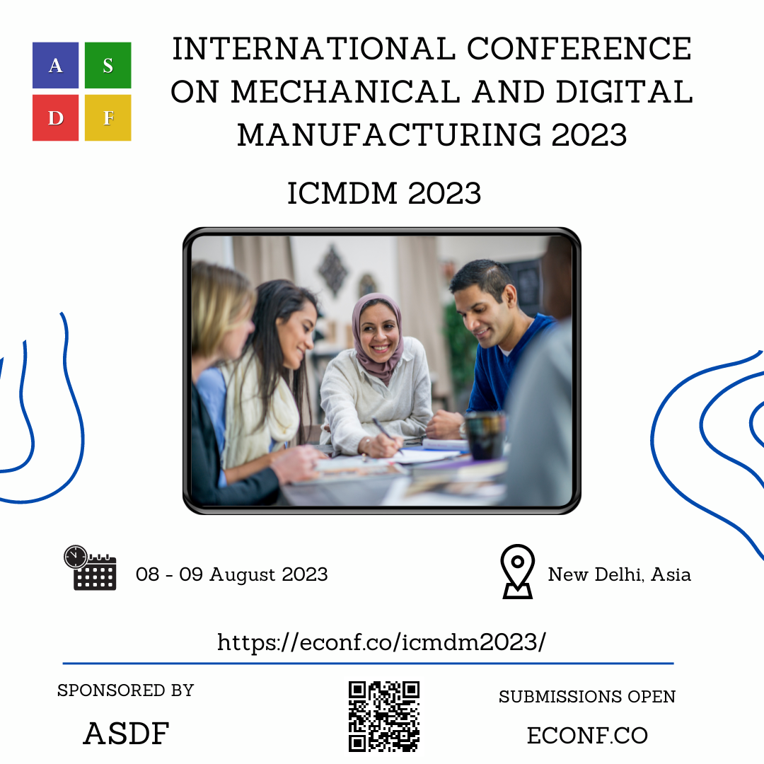 International Conference On Mechanical And Digital Manufacturing 2023, New Delhi, Delhi, India