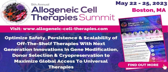 5th Annual Allogeneic Cell Therapies Summit, Boston, Massachusetts, United States