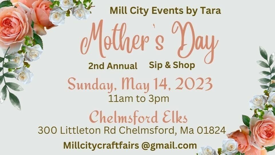 Mother's Day 2nd Annual Sip and Shop, Chelmsford, Massachusetts, United States