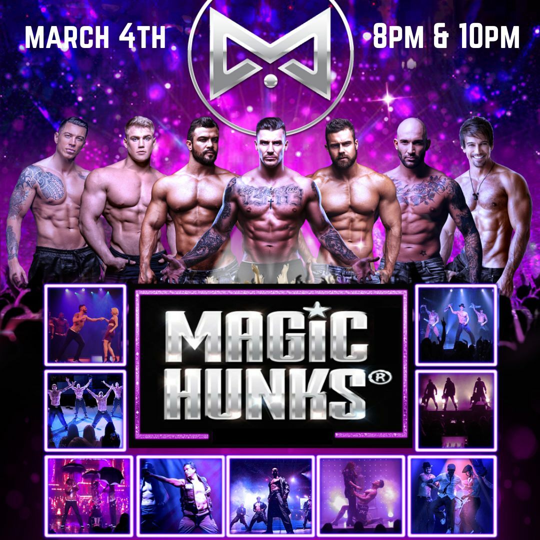 Magic Hunks - A Sextacular revue for everyone!, Boise, Idaho, United States