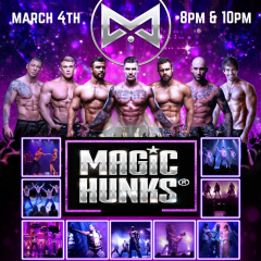 Magic Hunks - A Sextacular revue for everyone!