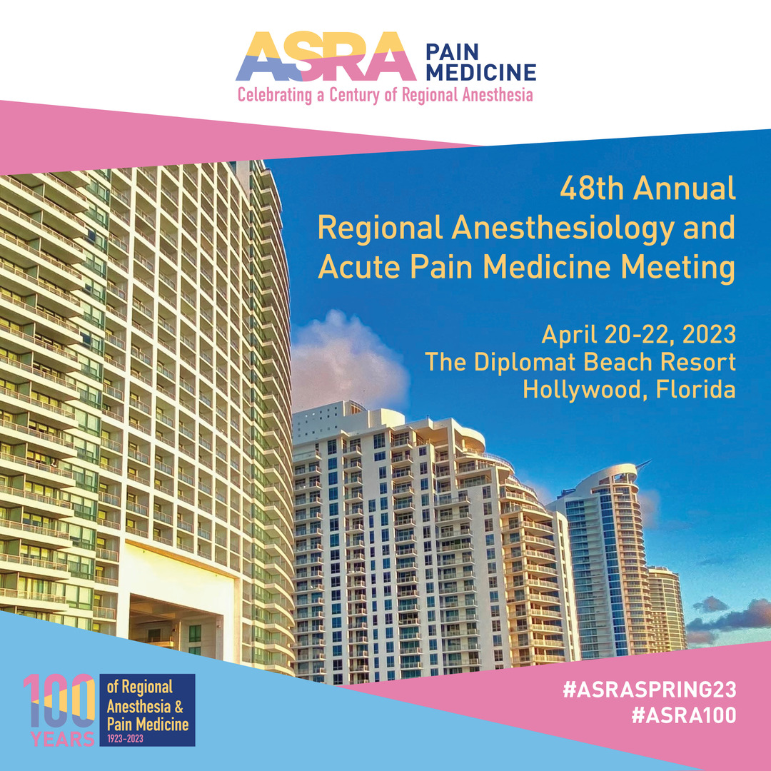 48th Annual Regional Anesthesiology and Acute Pain Medicine Meeting, Hollywood, Florida, United States