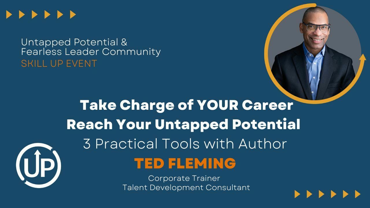 Take Charge of Your Career with Ted Fleming February 2023, Online Event