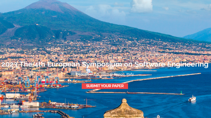 2023 The 4th European Symposium on Software Engineering (ESSE 2023), Napoli, Italy