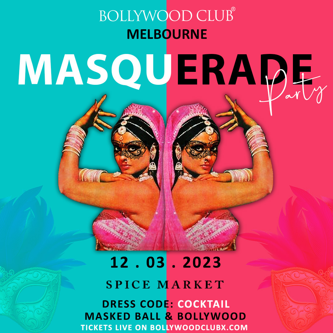 Bollywood Club Present MASQUERADE at Spice Market, Melbourne, Melbourne, Victoria, Australia
