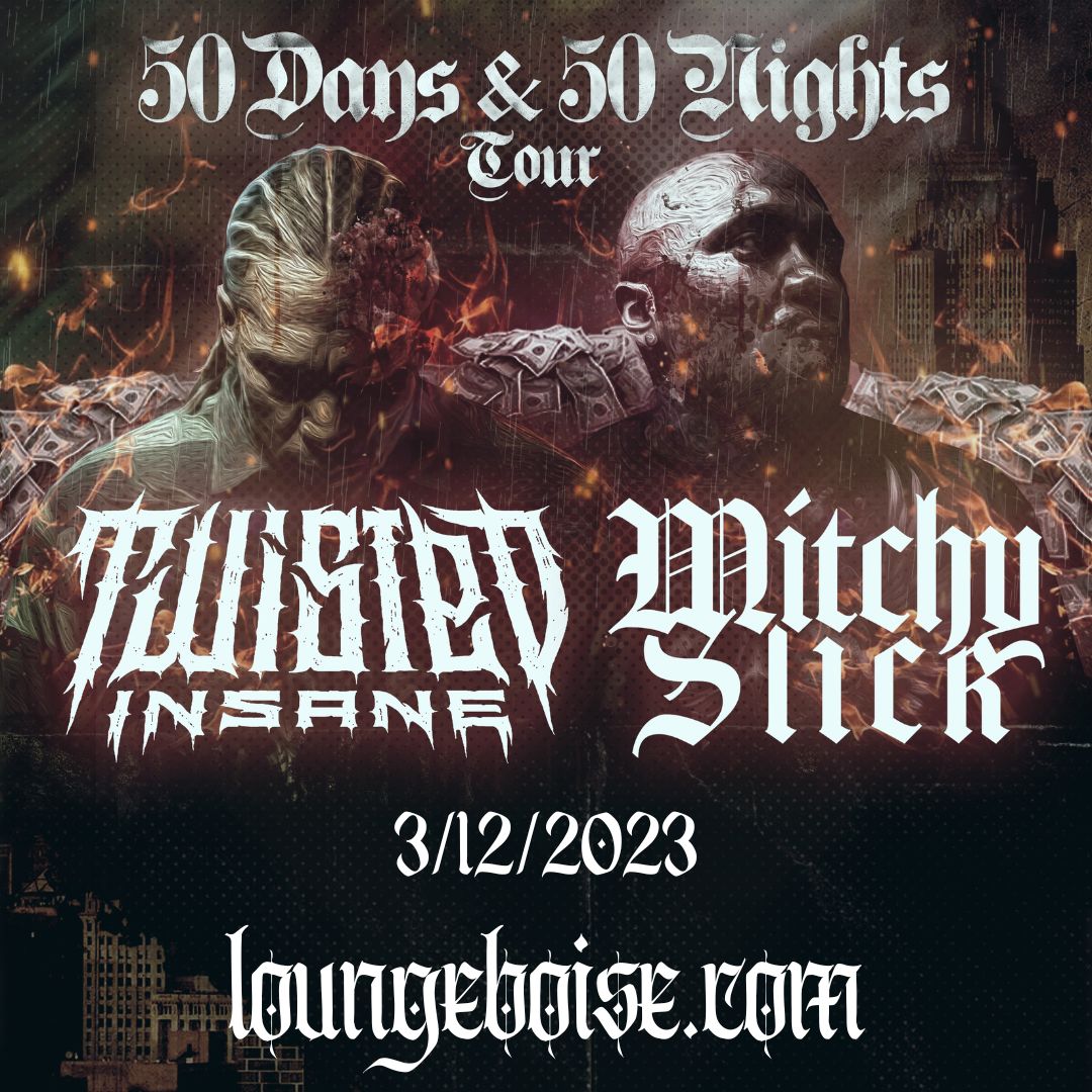 Twisted Insane with Mitchy Slick and Crowd Killa, Boise, Idaho, United States
