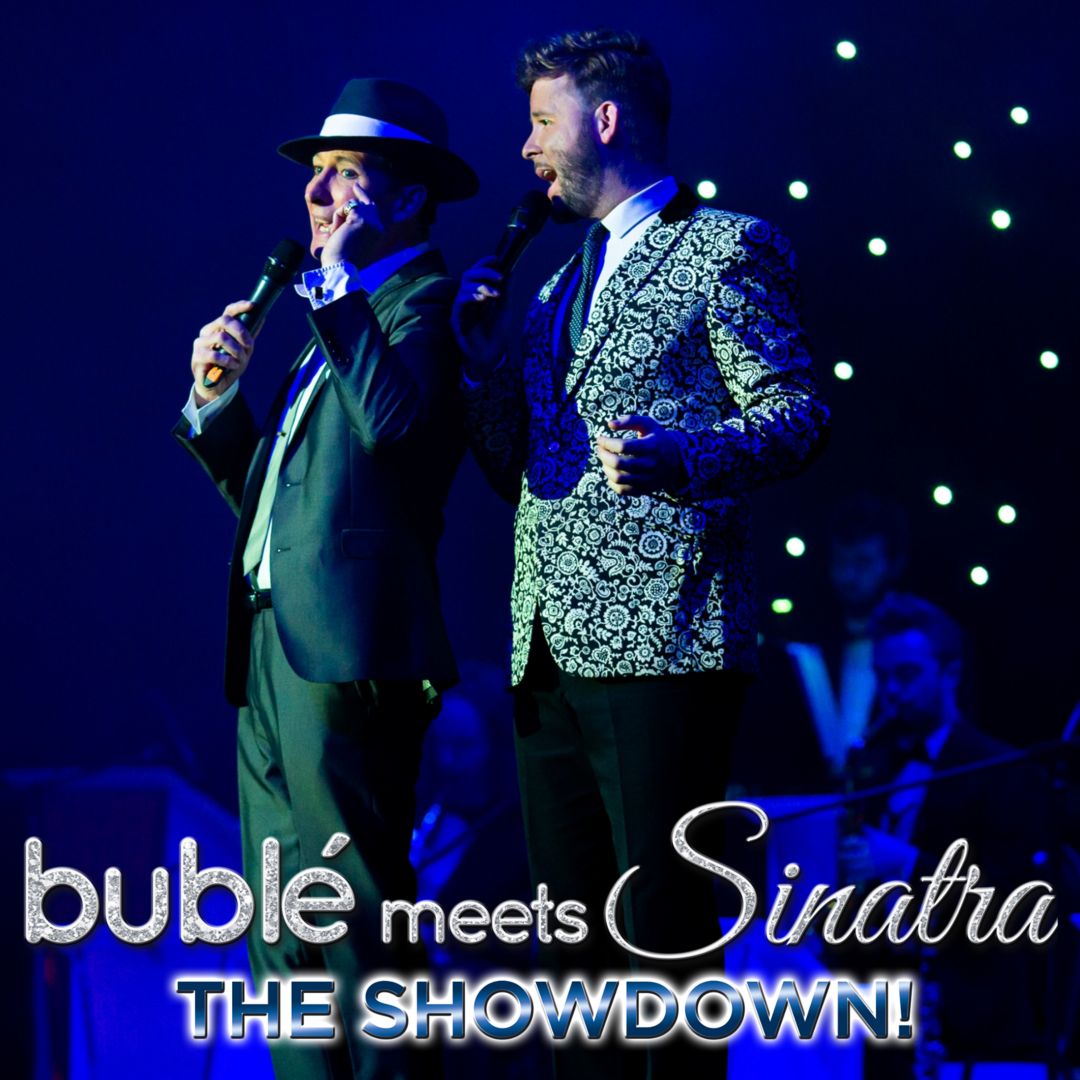 Buble Meets Sinatra: The Showdown!, Maidstone, Kent, United Kingdom