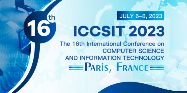 2023 The 16th International Conference on Computer Science and Information Technology (ICCSIT 2023), Paris, France